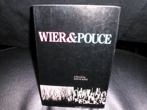 Wier & Pouce (New American Fiction) (9780940650473) by Katz, Steve