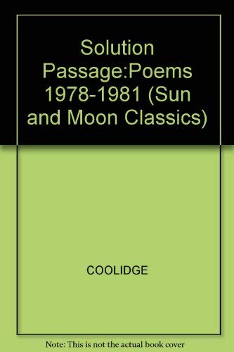 Solution Passage (Sun and Moon Classics) (9780940650541) by Coolidge, Clark