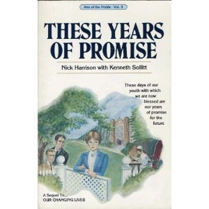9780940652057: These Years of Promise: A Novel