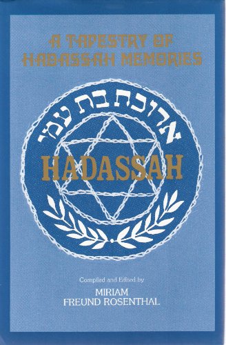 Imagen de archivo de A Tapestry of Hadassah Memories a la venta por Wonder Book