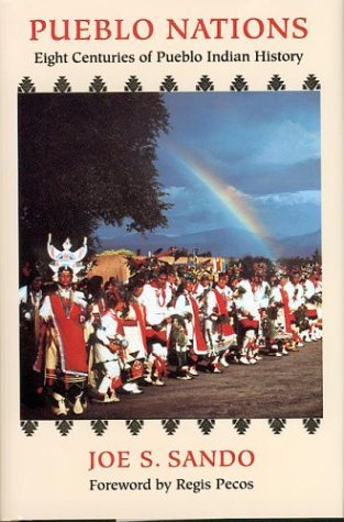 Beispielbild fr Pueblo Nations : Eight Centuries of Pueblo Indian History zum Verkauf von Better World Books