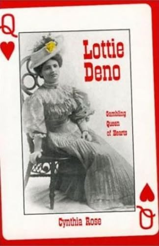 Stock image for Lottie Deno: Gambling Queen of Hearts for sale by Front Cover Books