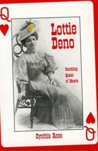 Beispielbild fr Lottie Deno: Gambling Queen of Hearts zum Verkauf von HPB-Ruby