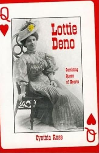 Stock image for Lottie Deno : Gambling Queen of Hearts for sale by Black and Read Books, Music & Games