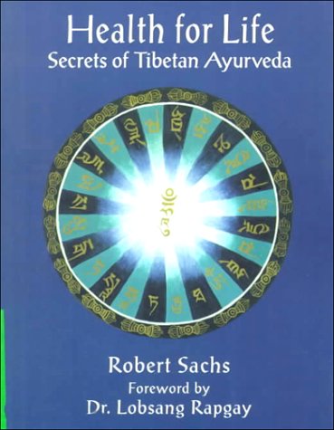 Imagen de archivo de Health for Life: Secrets of Tibetan Ayurveda a la venta por Daedalus Books