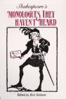 Imagen de archivo de Shakespeare's Monologues They Haven't Heard a la venta por Wonder Book