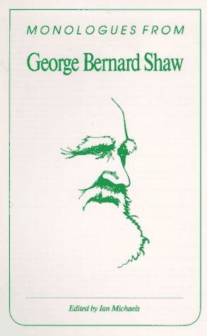 9780940669055: Monologues from George Bernard Shaw