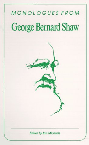 Stock image for Monologues from George Bernard Shaw for sale by Better World Books