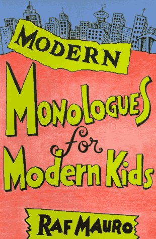 Imagen de archivo de Modern Monologues for Modern Kids a la venta por Half Price Books Inc.