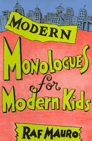 9780940669291: Modern Monologues for Modern Kids