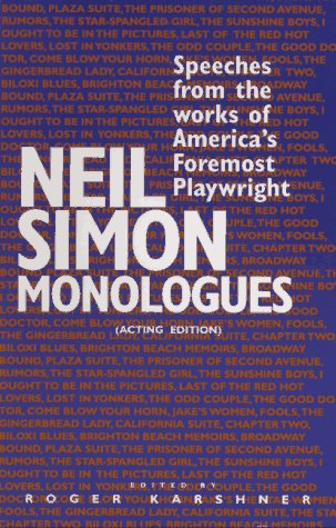 Stock image for Neil Simon Monologues: Speeches from the Works of America's Foremost Playwright for sale by Jenson Books Inc