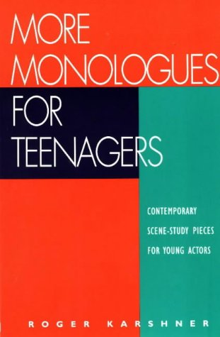 Stock image for More Monologues for Teenagers for sale by HPB-Ruby