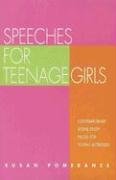 Stock image for Speeches for Teenage Girls for sale by Better World Books: West