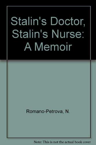 9780940670228: Stalin's Doctor, Stalin's Nurse: A Memoir