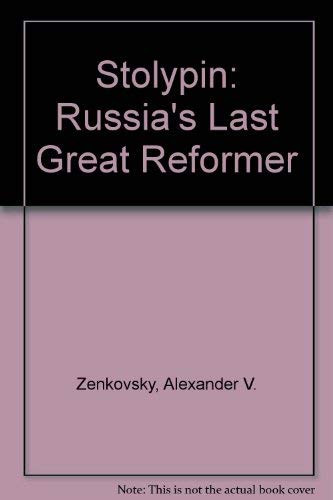 Beispielbild fr Stolypin: Russia's Last Great Reformer. zum Verkauf von Plurabelle Books Ltd