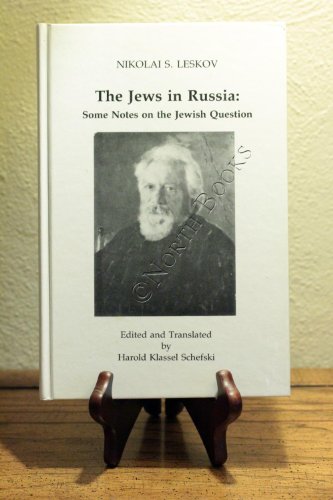 Beispielbild fr The Jews in Russia: Some Notes on the Jewish Question zum Verkauf von Oriental Research Partners