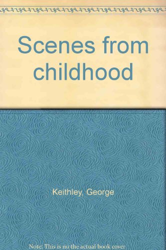 Beispielbild fr Scenes From Childhood; Signed zum Verkauf von Books of Paradise