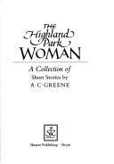 Stock image for The Highland Park Woman: A Collection of Short Stories for sale by Top Notch Books
