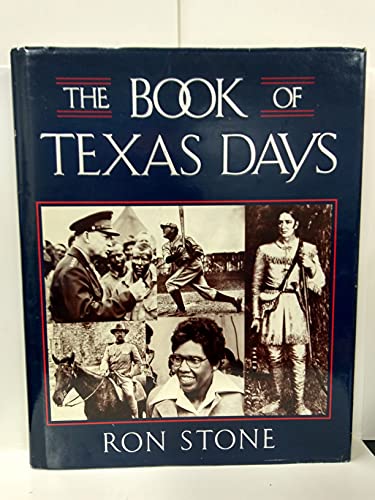 Beispielbild fr The Book of Texas Days zum Verkauf von Half Price Books Inc.