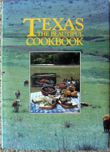 9780940672390: Texas the Beautiful Cookbook