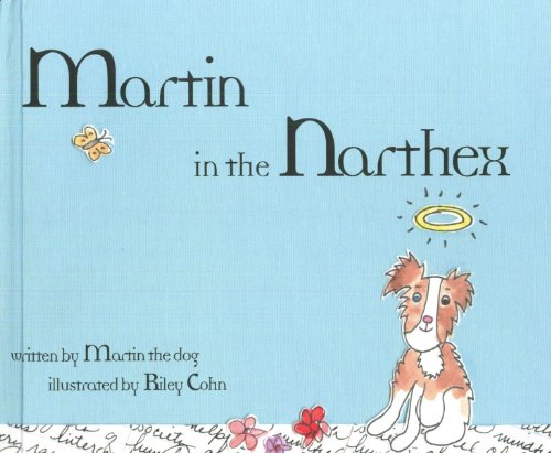 Stock image for Martin in the Narthex for sale by ThriftBooks-Dallas