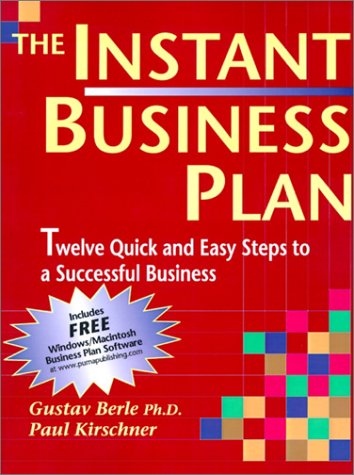 Beispielbild fr The Instant Business Plan : Twelve Quick and Easy Steps to a Successful Business zum Verkauf von Better World Books