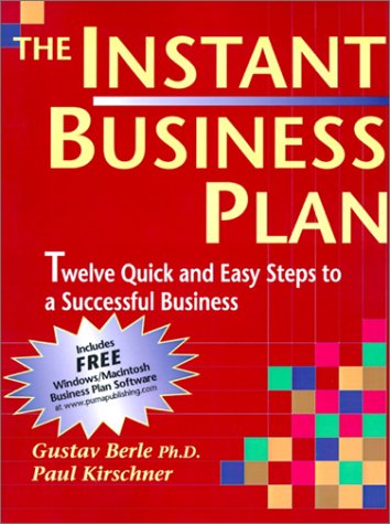 9780940673427: The Instant Business Plan Book: 12 Quick-And-Easy Steps to a Profitable Business