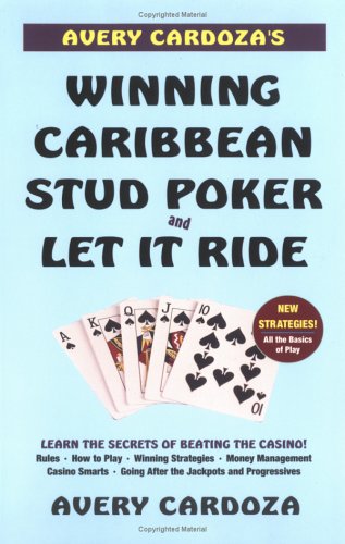 Beispielbild fr Avery Cardoza's Caribbean Stud Poker & Let It Ride zum Verkauf von Bingo Used Books