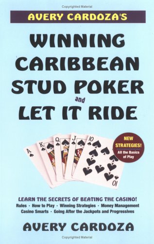 Stock image for Avery Cardoza's Caribbean Stud Poker & Let It Ride for sale by Bingo Used Books