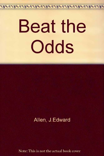 Stock image for Beat the Odds for sale by Basement Seller 101