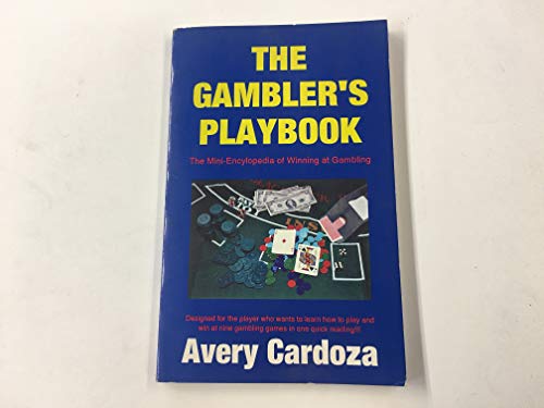 Imagen de archivo de The Gambler's Playbook - The Mini-Encyclopedia of Winning at Gambling a la venta por Don's Book Store