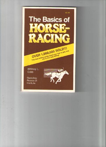 Stock image for The Basics of Horseracing for sale by Better World Books