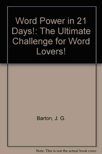 Imagen de archivo de Word Power in 21 Days!: The Ultimate Challenge for Word Lovers! a la venta por Top Notch Books
