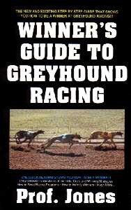 Imagen de archivo de Winner's Guide to Greyhound Racing a la venta por HPB Inc.