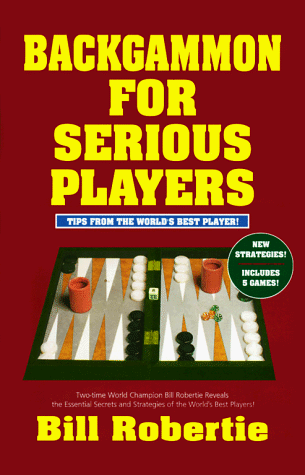 Beispielbild fr Backgammon for Serious Players zum Verkauf von ThriftBooks-Atlanta