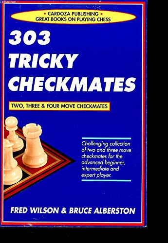 Beispielbild fr 303 Tricky Checkmates zum Verkauf von Better World Books