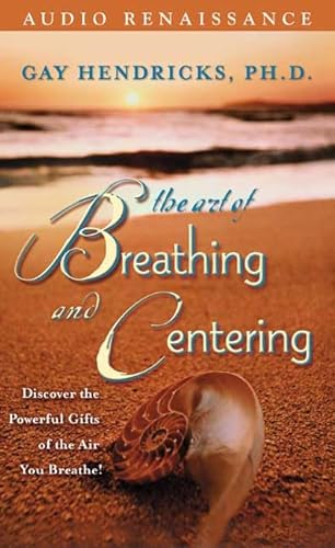 Beispielbild fr The Art of Breathing and Centering zum Verkauf von Black and Read Books, Music & Games