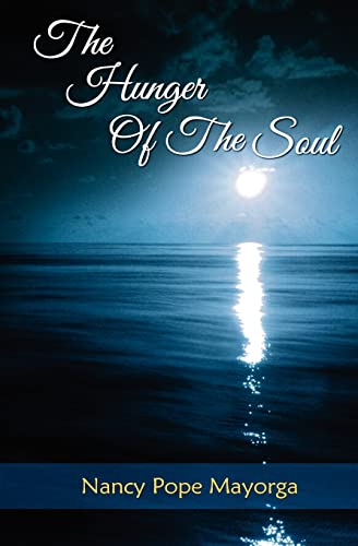 Beispielbild fr The Hunger of the Soul: A Spiritual Diary zum Verkauf von Half Price Books Inc.