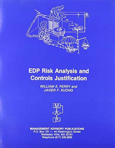 9780940706101: Edp Risk Analysis and Controls Justification (Enterprise Protection, Control, Audit, Security, Risk Management and busineSs Continuity)