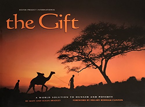 Stock image for The gift: A world solution to hunger and poverty for sale by Better World Books