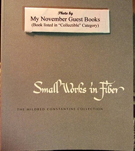 Beispielbild fr Small Worlds in Fiber The Mildred Constantine Collection zum Verkauf von Joel Rudikoff Art Books