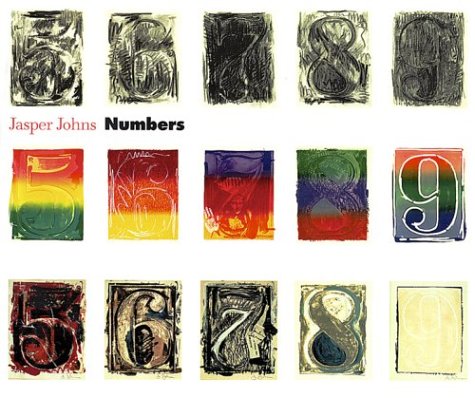 Jasper Johns: Numbers (9780940717756) by Bernstein, Roberta; Foster, Carter; Reid, Katharine Lee