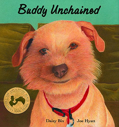 Beispielbild fr Buddy Unchained (Sit! Stay! Read!) zum Verkauf von gwdetroit