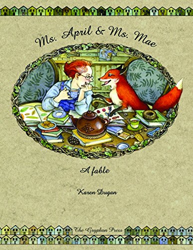 9780940719071: Ms. April & Ms. Mae: A Fable