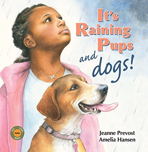 Beispielbild fr It's Raining Pups and Dogs! zum Verkauf von Better World Books: West