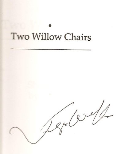 Beispielbild fr Two Willow Chairs: Short Fiction zum Verkauf von Newsboy Books