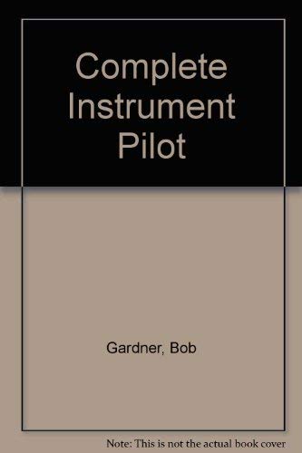 Imagen de archivo de Complete Instrument Pilot a la venta por Wonder Book