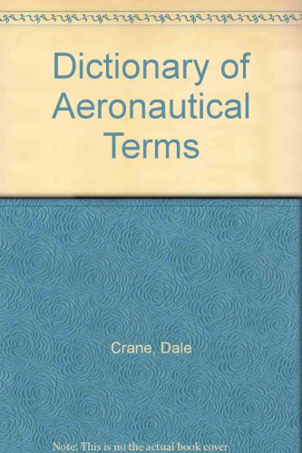 9780940732612: Dictionary of Aeronautical Terms