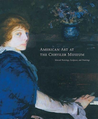 Beispielbild fr American Art at the Chrysler Museum: Selected Painting, Drawing, and Sculpture zum Verkauf von ThriftBooks-Dallas