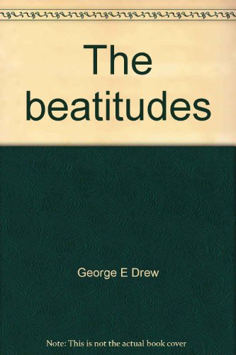 Beispielbild fr The beatitudes: Attitudes for a better future (EMI adult education series) zum Verkauf von Cameron Park Books